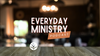 Season 2: Everyday Ministry Podcast