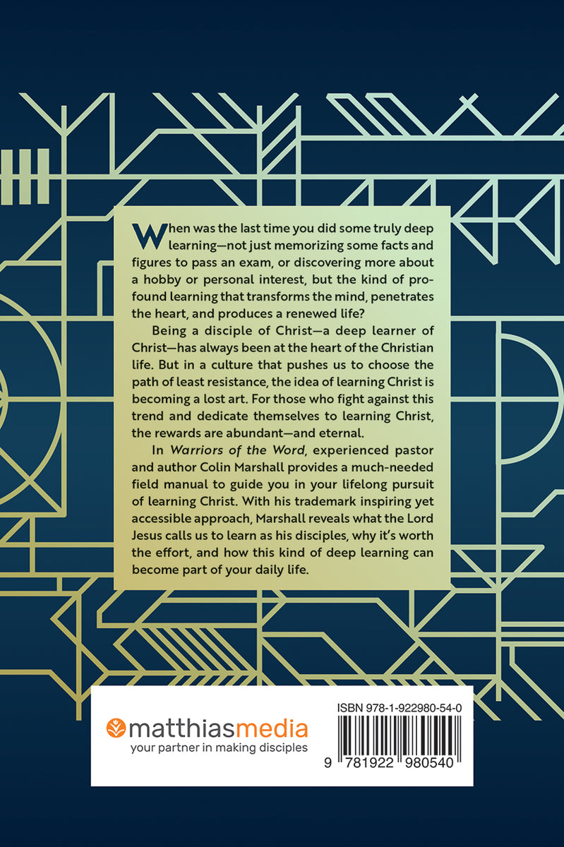 Warriors of the Word – Lifelong Discipleship & Learning Christ