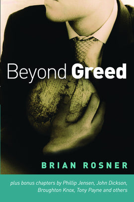 Beyond Greed