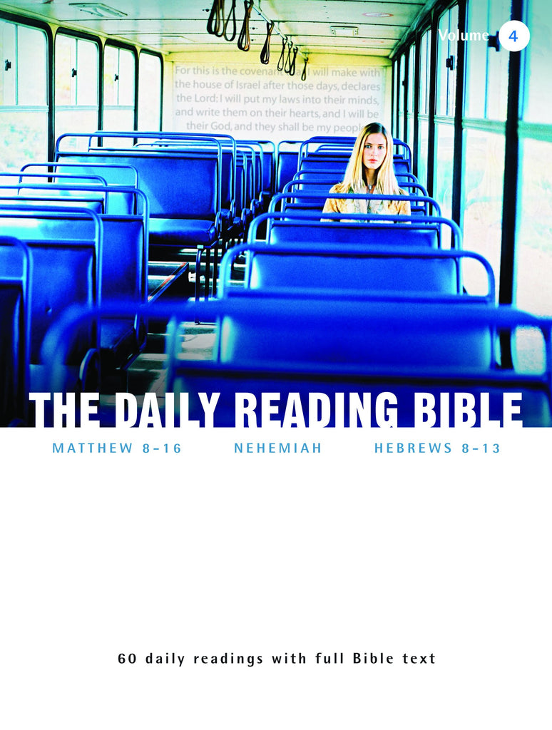 The Daily Reading Bible (Volume 4)