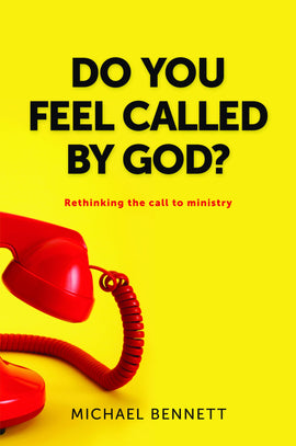 Do You Feel Called by God?