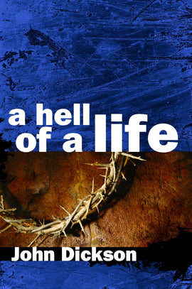 A Hell of A Life