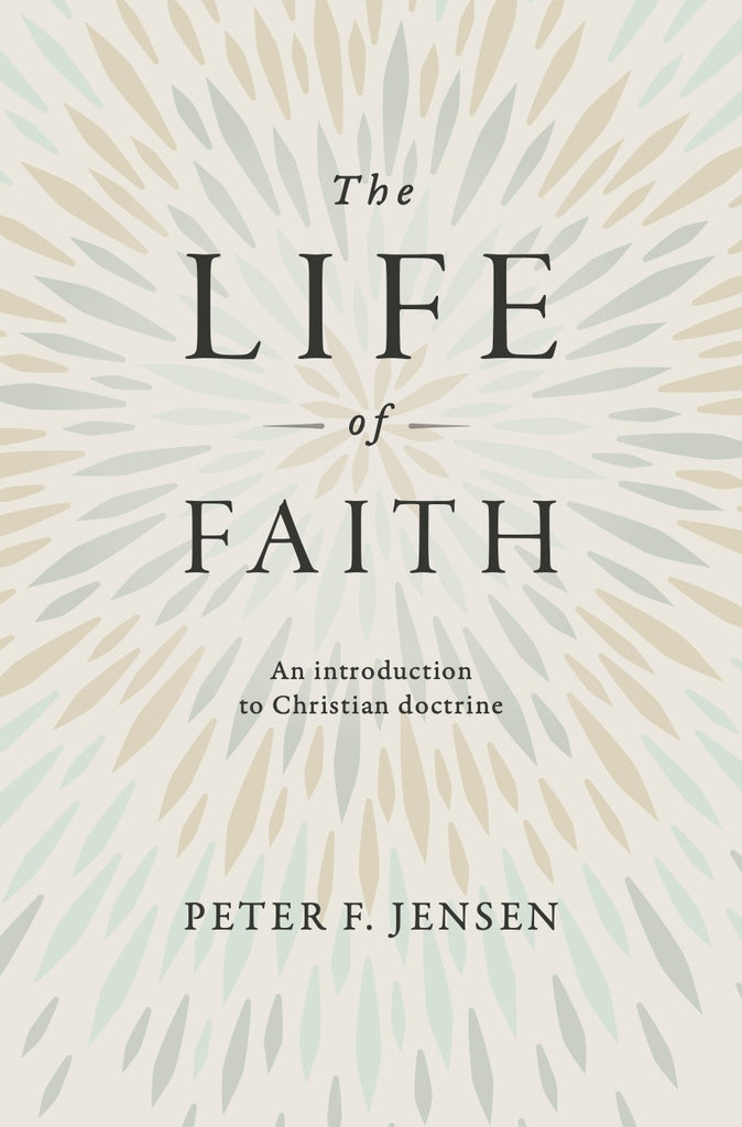 The Life of Faith