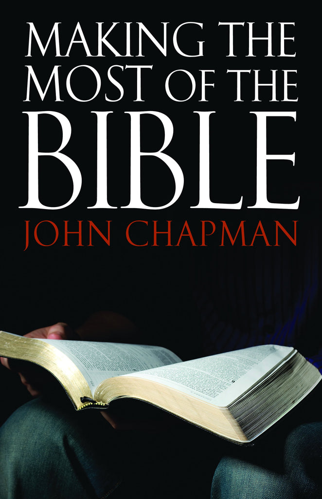 Making the Most of the Bible