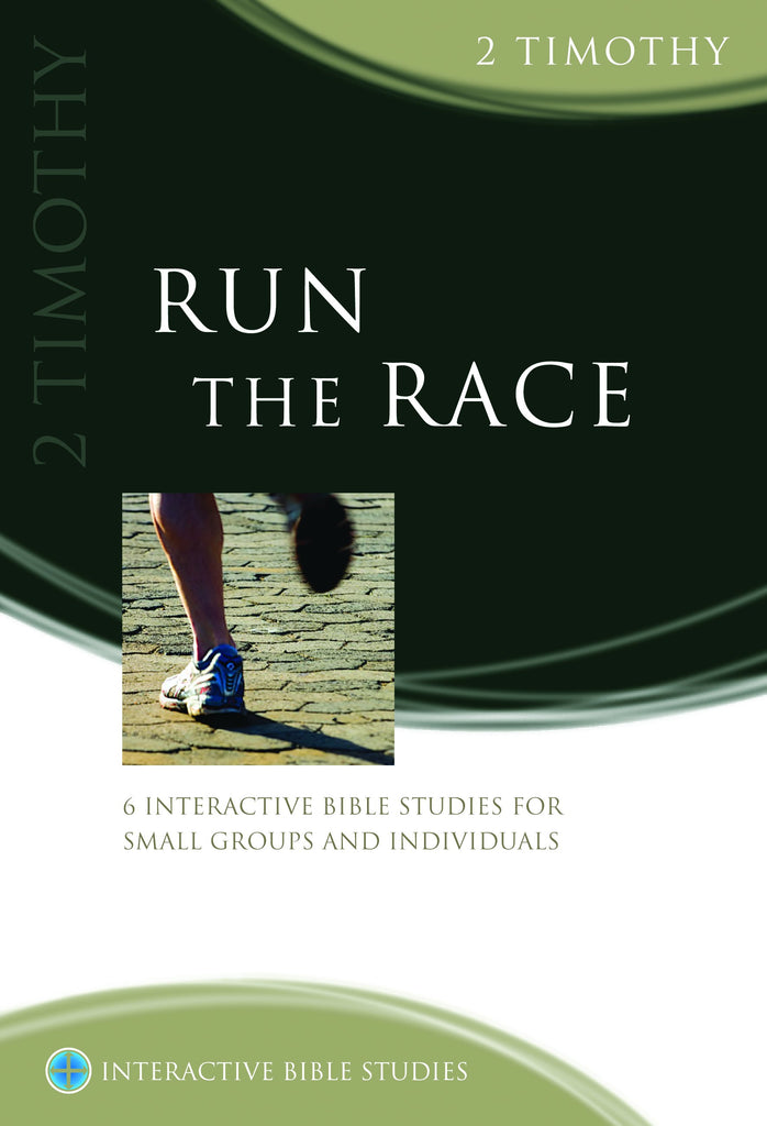 Run the Race (2 Timothy)
