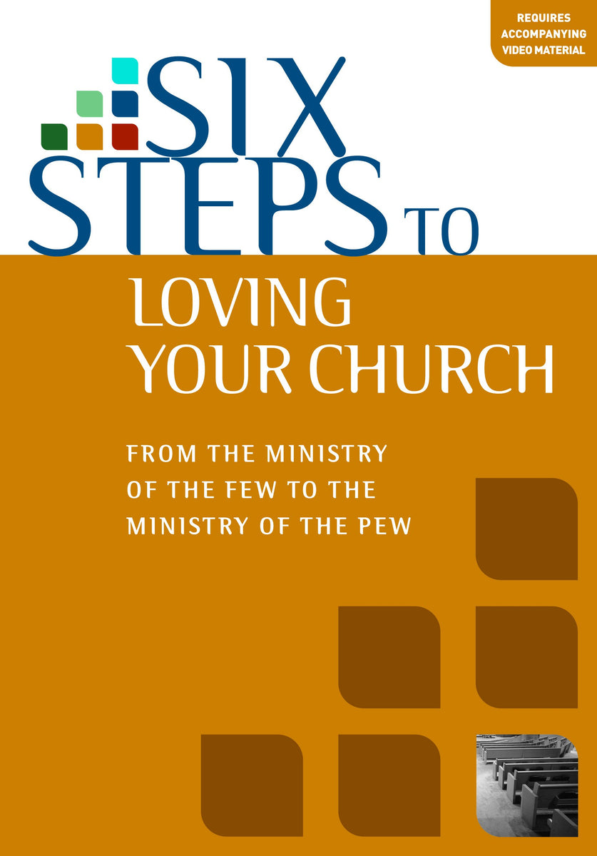 Six_Steps_Loving_Your_Church_b