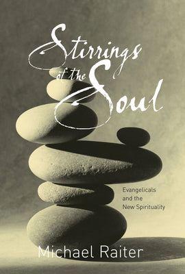 Stirrings of the Soul