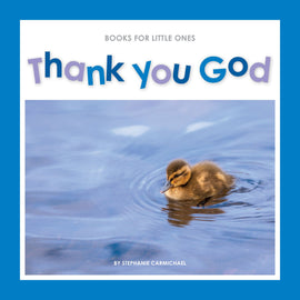 Books for Little Ones: Thank You God