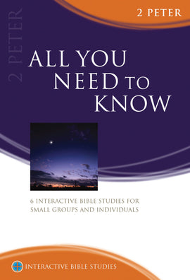 All You Need to Know (2 Peter)