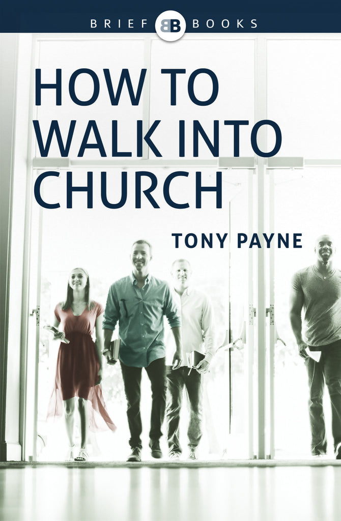 How to Walk Into Church