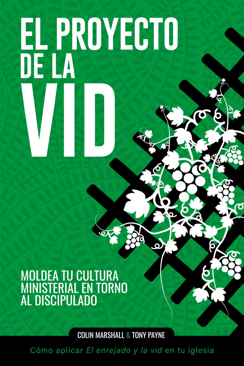 The Vine Project (Spanish) Matthias Media resources for disciple making