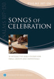 Songs of Celebration (Psalms 107-150)
