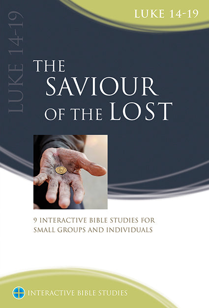 The Savior of the Lost (Luke 14–19)