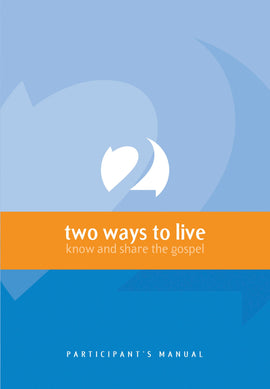 Two Ways to Live (Course Participant)