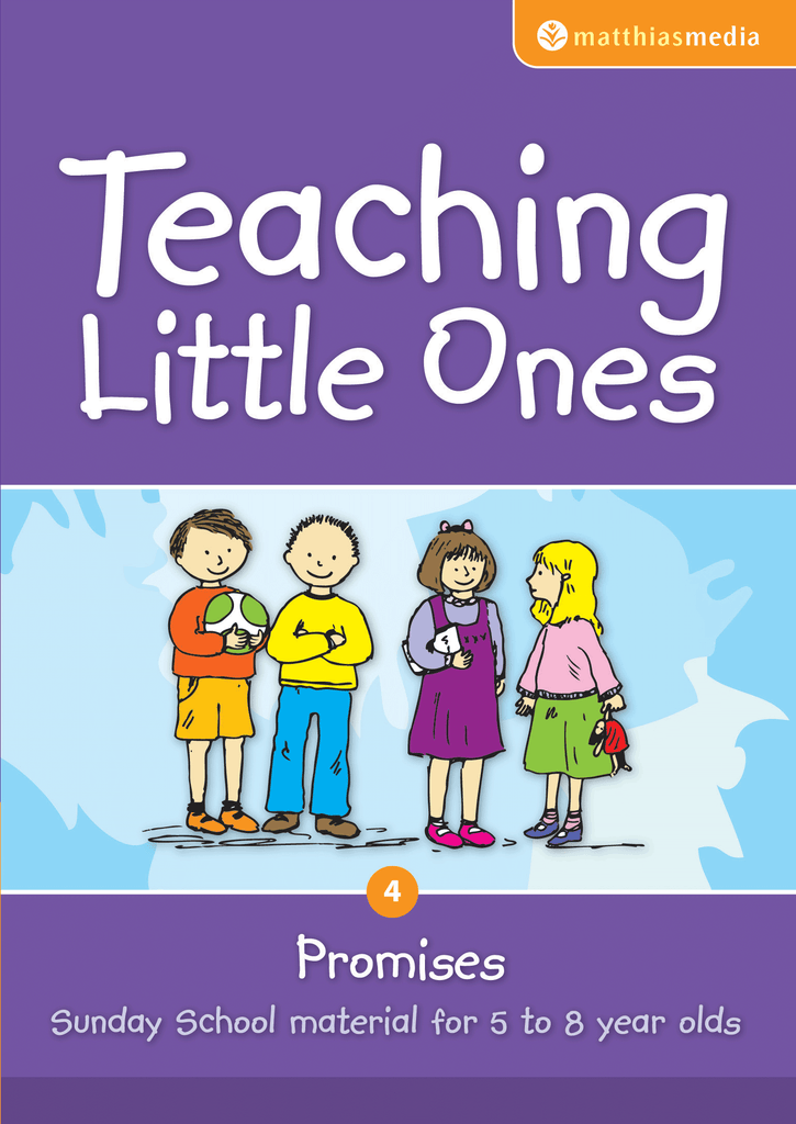 Teaching Little Ones (Promises)