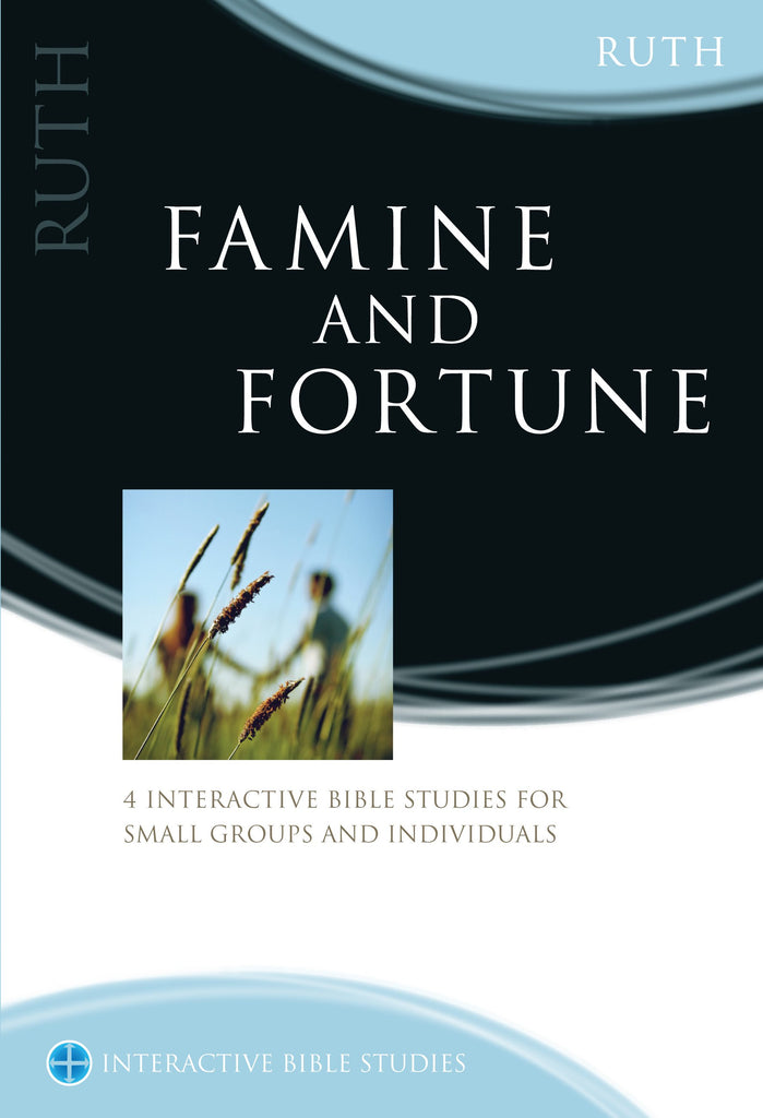 Famine and Fortune (Ruth)
