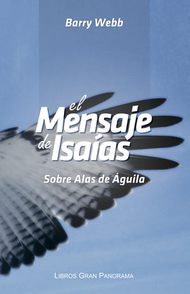 The Message of Isaiah (Spanish)