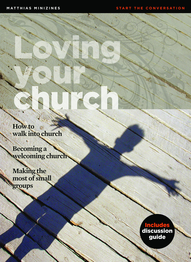 MiniZine: Loving Your Church
