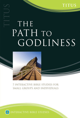 The Path to Godliness (Titus)