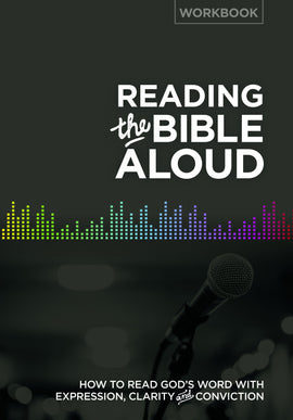 Reading the Bible Aloud (Workbook)