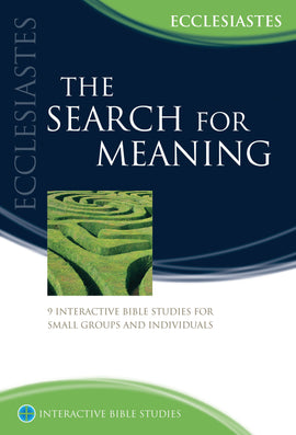 The Search for Meaning (Ecclesiastes)