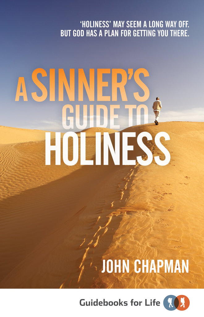 A Sinner's Guide to Holiness