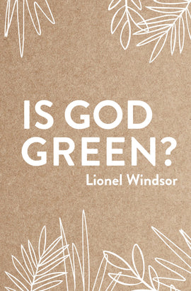 Is God Green?